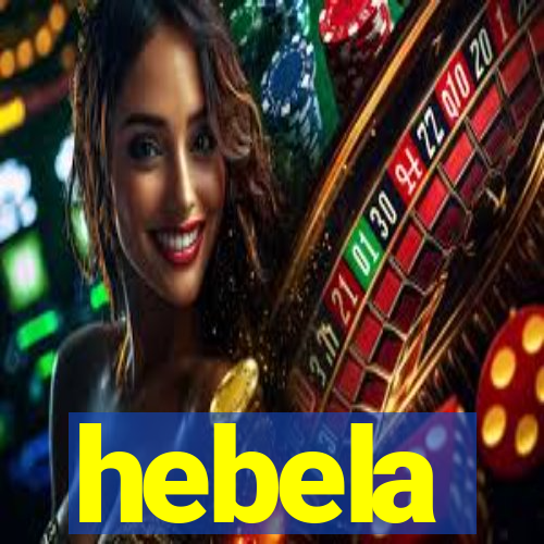 hebela