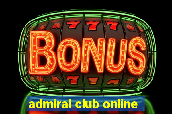 admiral club online