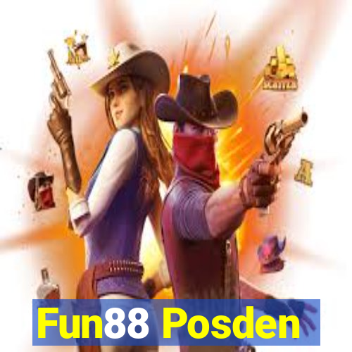 Fun88 Posden