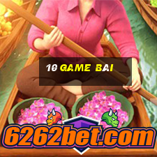 10 game bài