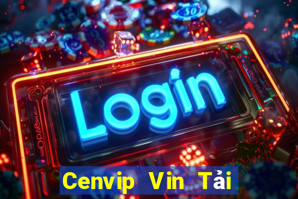 Cenvip Vin Tải Game Bài