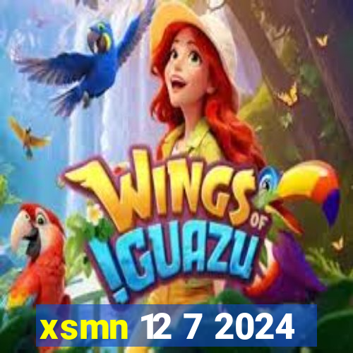 xsmn 12 7 2024