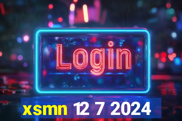 xsmn 12 7 2024