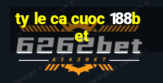 ty le ca cuoc 188bet