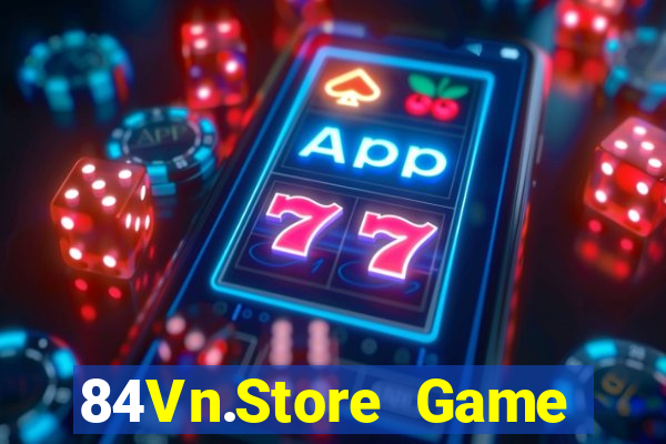 84Vn.Store Game Bài Xanh 9