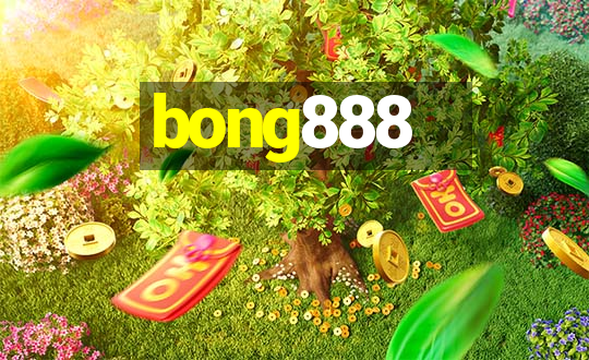 bong888