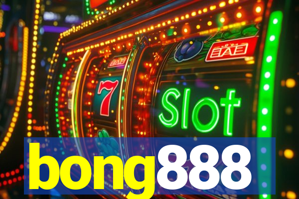 bong888