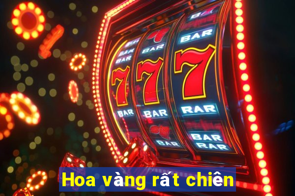 Hoa vàng rất chiên