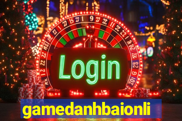 gamedanhbaionline