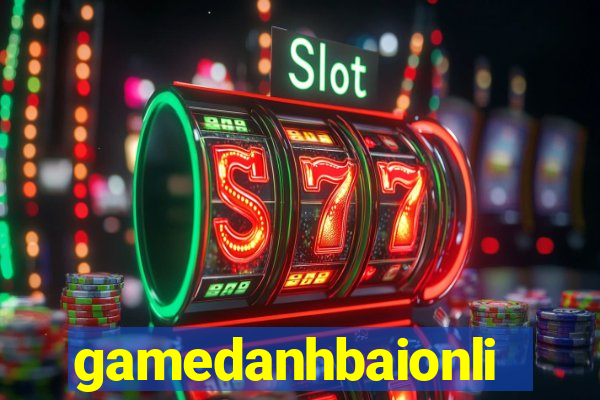 gamedanhbaionline