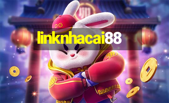 linknhacai88