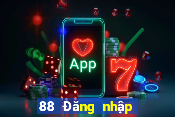 88 Đăng nhập phải được tặng