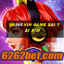 Sn365.Vin Game Bài Tài Xỉu