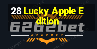 28 Lucky Apple Edition