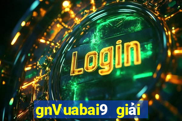 gnVuabai9 giải trí mát mẻ