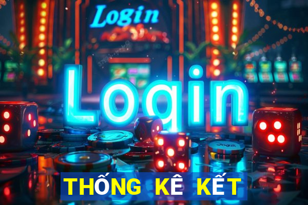 THỐNG KÊ KẾT QUẢ XSLD Thứ 2