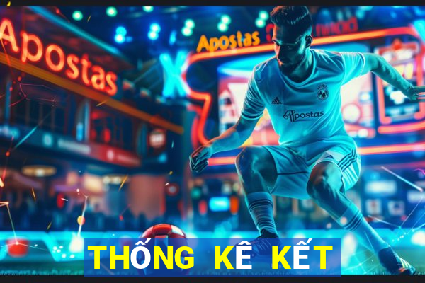 THỐNG KÊ KẾT QUẢ XSLD Thứ 2