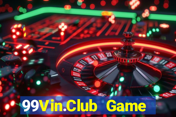 99Vin.Club Game Bài Vip