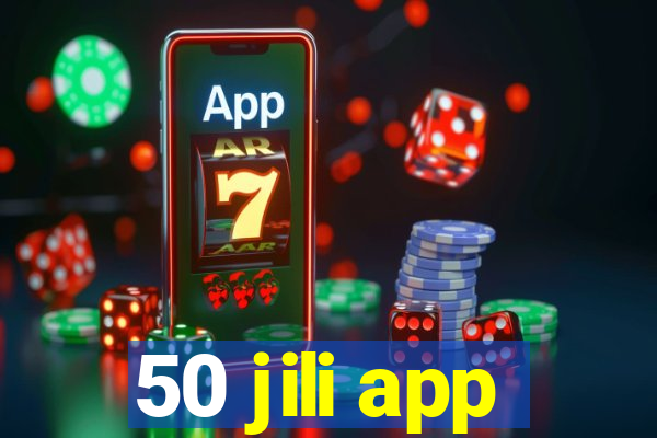 50 jili app