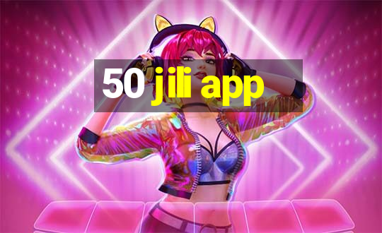 50 jili app