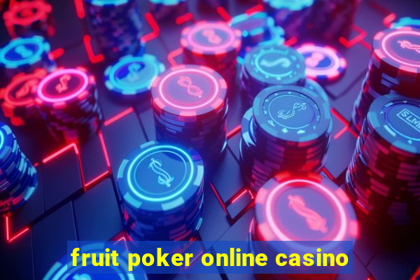 fruit poker online casino