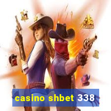 casino shbet 338