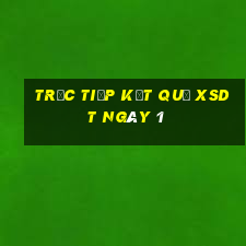 Trực tiếp kết quả XSDT ngày 1