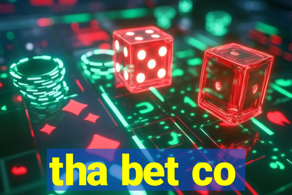 tha bet co