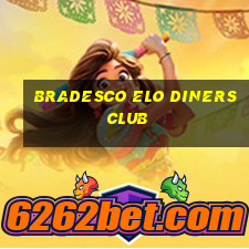 bradesco elo diners club