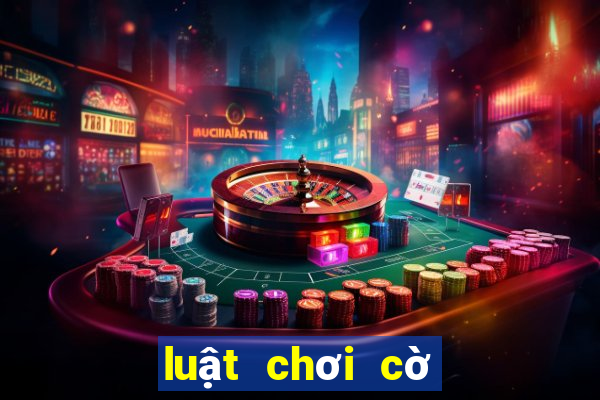 luật chơi cờ tướng quốc tế