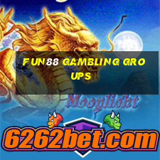 Fun88 Gambling Groups