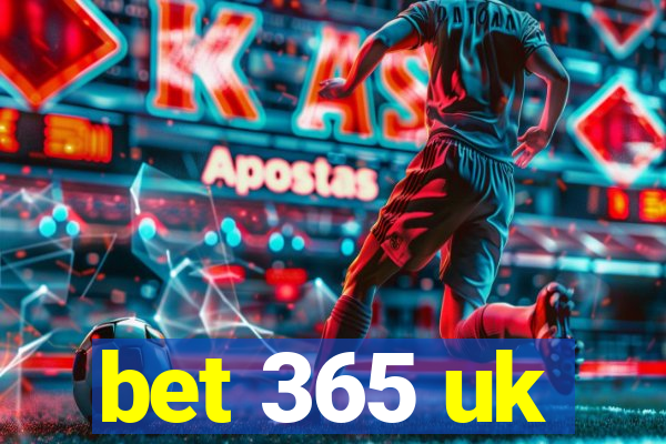 bet 365 uk