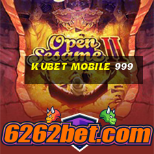 kubet mobile 999