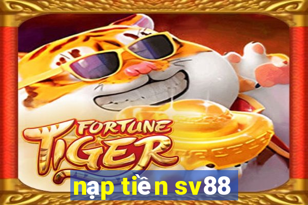 nạp tiền sv88