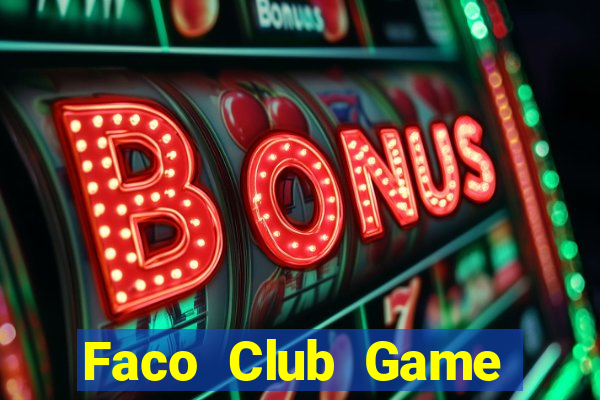 Faco Club Game Bài 52