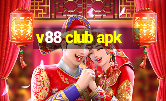 v88 club apk