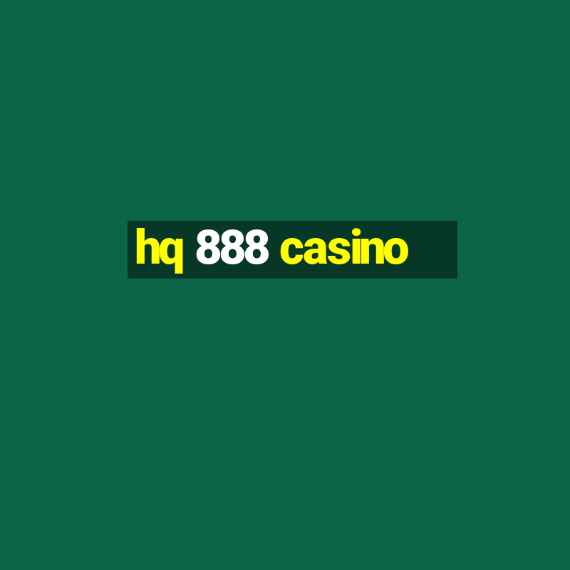 hq 888 casino