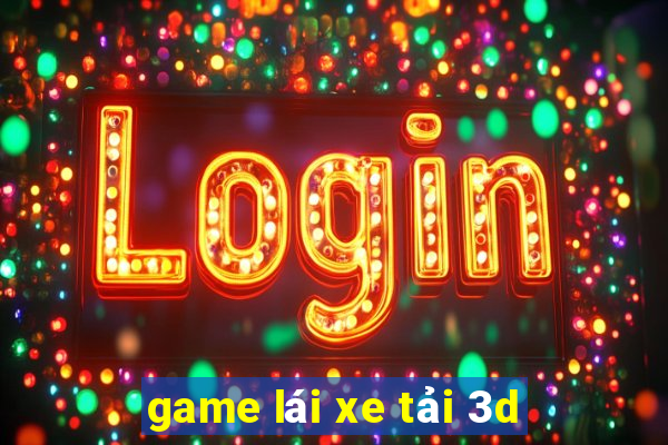 game lái xe tải 3d