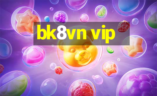 bk8vn vip