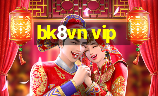 bk8vn vip