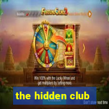 the hidden club