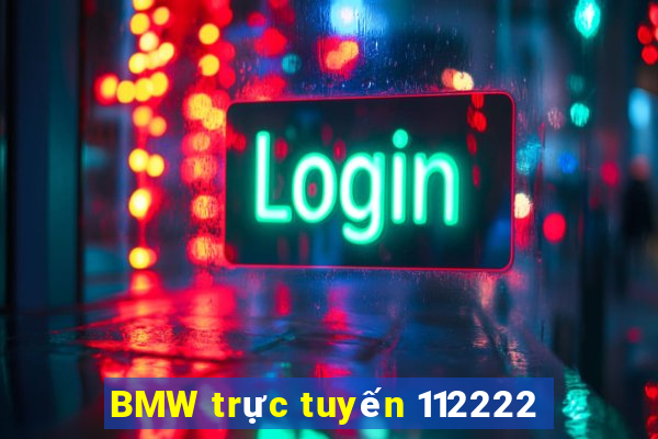 BMW trực tuyến 112222