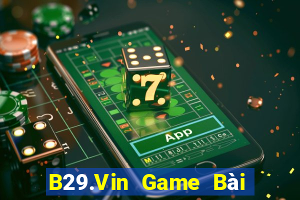 B29.Vin Game Bài Mèo Nổ