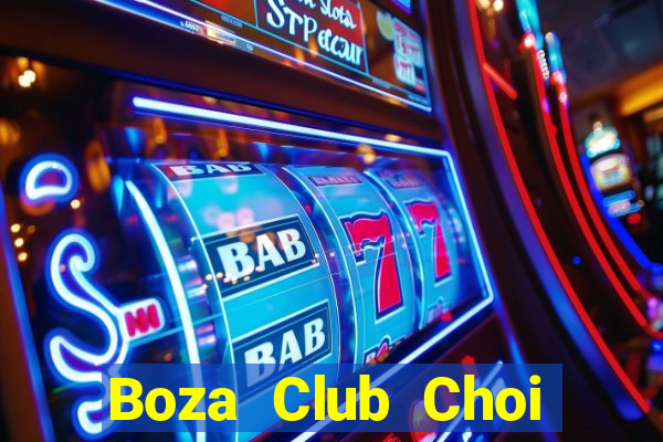 Boza Club Choi Game Bài