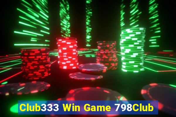 Club333 Win Game 798Club