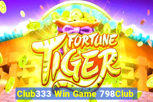 Club333 Win Game 798Club