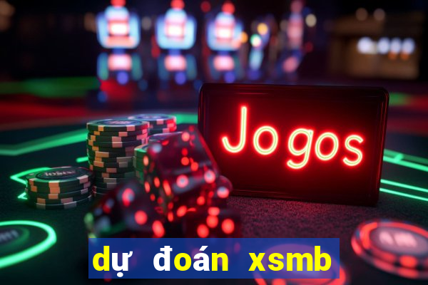 dự đoán xsmb chính xác nhất