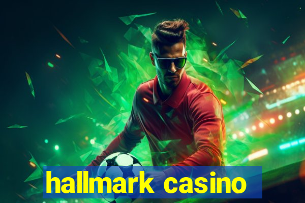 hallmark casino