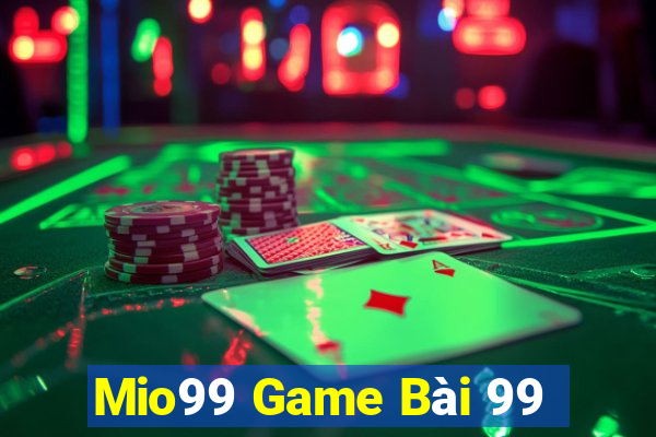 Mio99 Game Bài 99