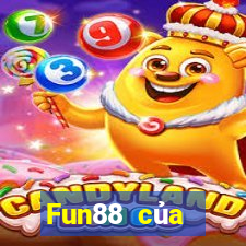 Fun88 của người dân Ba Ly